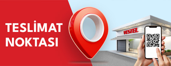 VESTEL TESLİMAT NOKTALARI
